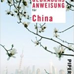 China Reiseführer Gebrauchsanweisung für China