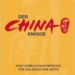 China Reiseführer - Der China Knigge